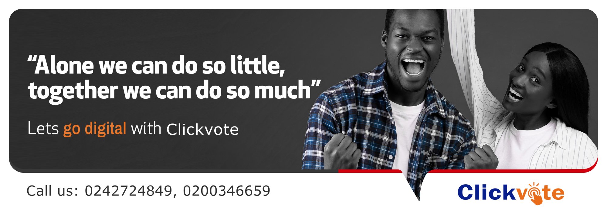 Alone we can do so little, together we can do so much — let's go digital with ClickVote